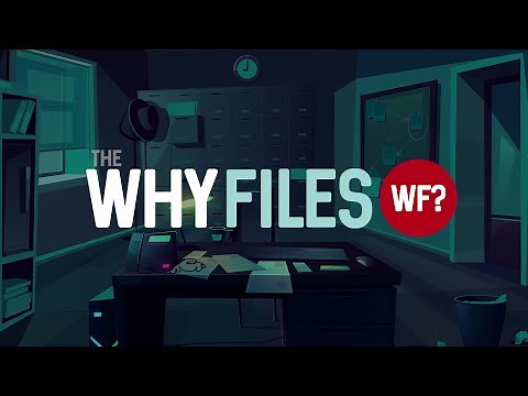 The Why Files - Channel Trailer