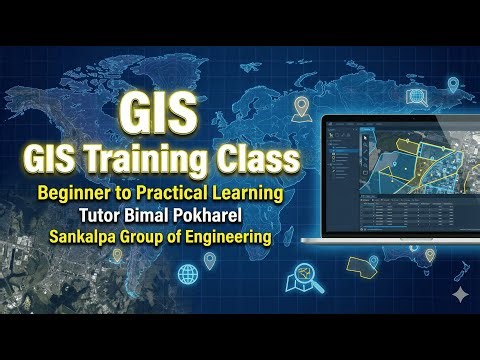 GIS Training Class | Full Beginner to Practical Learning | Sankalpa Group of Engineering