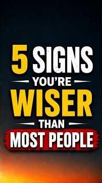 These 5 Signs Show You're Actually Wise #psychology #mindset #intelligence