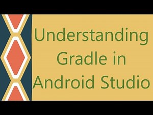 Understanding Gradle in Android Studio