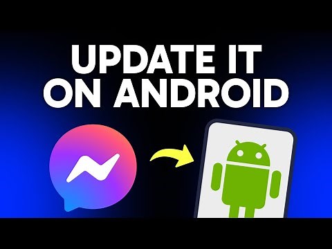 How to Update Messenger on Android (Step by Step) 2025