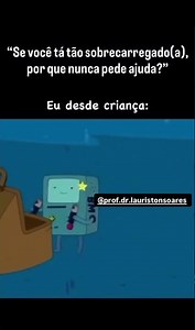 COMO NÃO FICAR SOBRECARREGADO E NÃO PEDIR AJUDAR