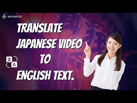 How to Translate Japanese Video to English Text | AI Video Translator