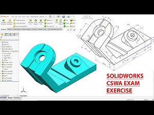 Certified SolidWorks Associate (CSWA) Sample Exam Exercise