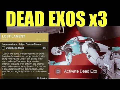 Locate and scan 3 Dead exos on europa LOCATIONS - Destiny 2 beyond Light (Lost Lament)