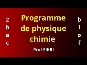 Programme de physique chimie 2bac SM PC biof