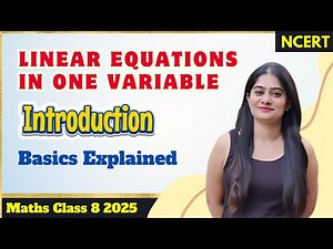 Ch 2: Linear Equations in One Variable – Introduction | Class 8 Maths NCERT