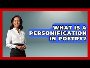 What Is A Personification In Poetry? - The Language Library