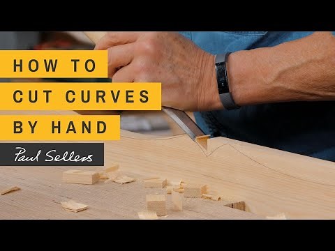 How to Cut Curves by Hand | Paul Sellers