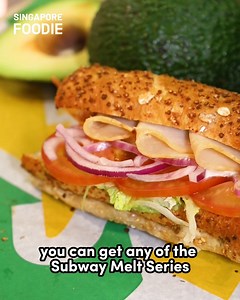 18K views · 171 reactions | Brand New Subway Melt Series from Subway! #subway #subwaymeltseries #SGFoodie #sgfood #sgeats #singaporefoodie | Singapore Foodie | Facebook