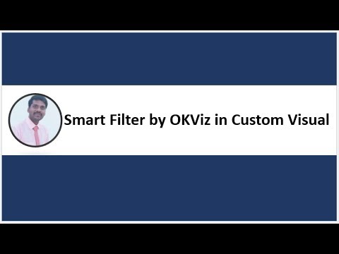 Power BI | Smart Filter by OKViz in Custom Visual