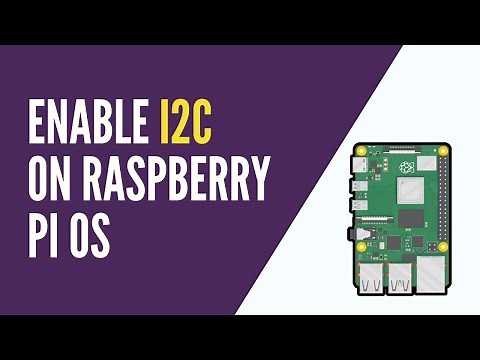 Raspberry Pi - How to Enable I2C on Raspberry Pi OS
