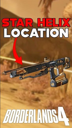 STAR HELIX LEGENDARY ASSAULT RIFLE LOCATION BORDERLANDS 4