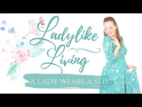 FEMININE DRESSING | SLIPS | LADYLIKE LIVING