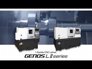 1-Saddle CNC Lathes GENOS LⅡseries【OKUMA CORPORATION JAPAN】