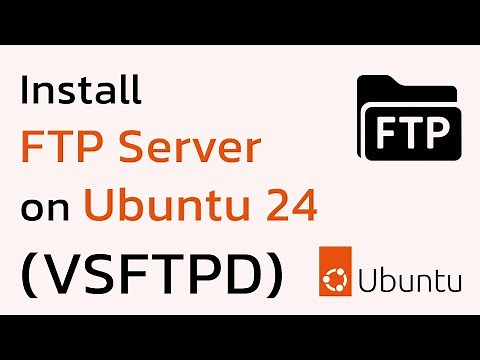 Ubuntu 24 FTP Server Installation Guide (VSFTPD)