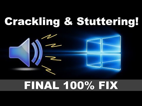 How to Fix Sound Stuttering/Crackling Audio on Windows PC - Permanent Solution 2025
