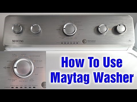 Maytag Washing Machine Cycles How To Use Tutorial