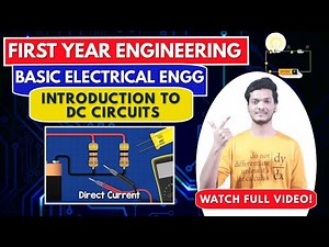 Introduction to DC Circuits | Basic Electrical Engineering | First year Engineering | BEE | KVL|KCL