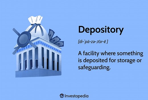 What is a Depository? Definition, Types, and Examples