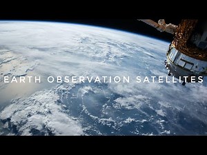 Explained : Earth Observation Satellite