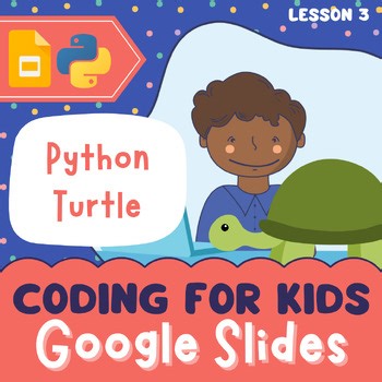 Python Turtle Graphics Noprep Lesson: Interactive Google Slides