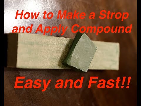 Beginner How to Make a Strop and Apply Compound | Chromium Oxide