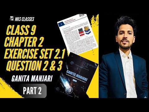 CLASS 9 MATHS CHAPTER 2 EXERCISE SET 2.1 QUESTION 2 AND 3 GANITA MANJARI PART 2 ‪@nksclasses‬