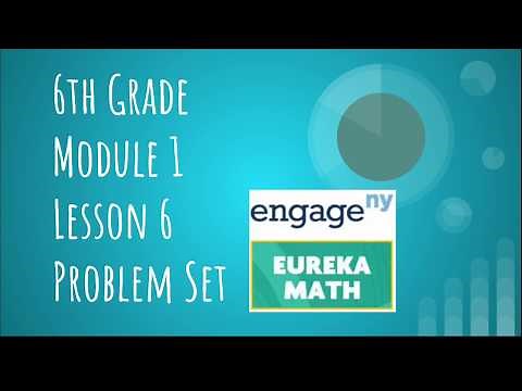 Engage NY // Eureka Math Grade 6 Module 1 Lesson 6 Problem Set