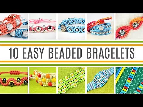 DIY 10 Beaded Bracelets | Easy Macrame Crafts for Beginners