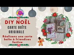 🌺🎄 TUTO SCRAP CARTE - Carte boîte originale pour friandises festive 🎄🌺