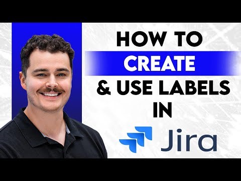 How To Create And Use Labels In Jira [2025 Guide]