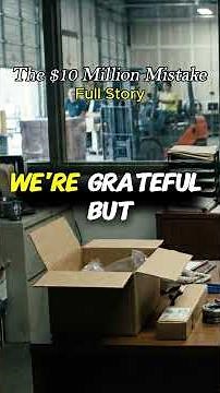 The $10 Million Mistake