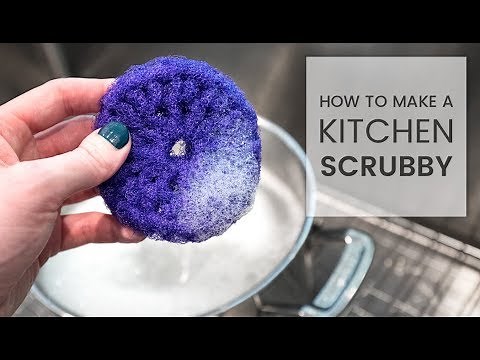 How to Make Kitchen Scrubbies