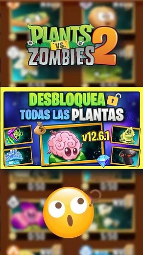 How to unlock all plants in Plants vs. Zombies 2 12.6.1 | pvz2 12.6.1 apk