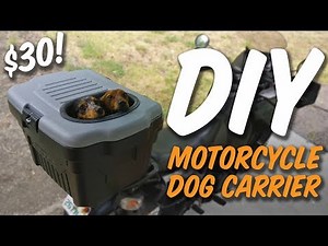 HOMEMADE MOTORCYCLE DOG CARRIER (UNDER $30)