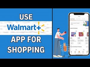 How to Use Walmart’s Mobile App for Shopping (EASY GUIDE)