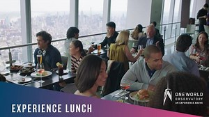 Elevate your lunch plans. Enjoy a gourmet meal 101 stories above the city for an unforgettable experience above. | ONE WORLD OBSERVATORY