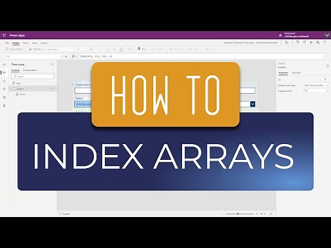 PowerApps - How To Create INDEXED Collections/Arrays
