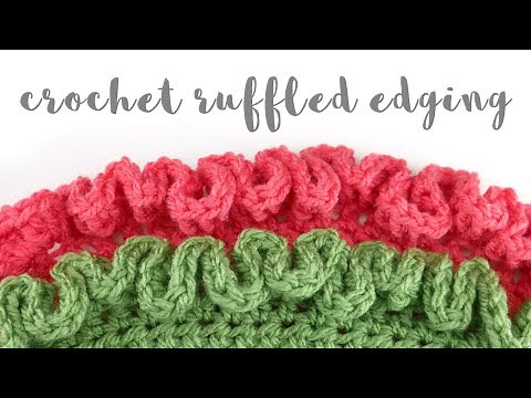 How to Crochet Ruffled Edging