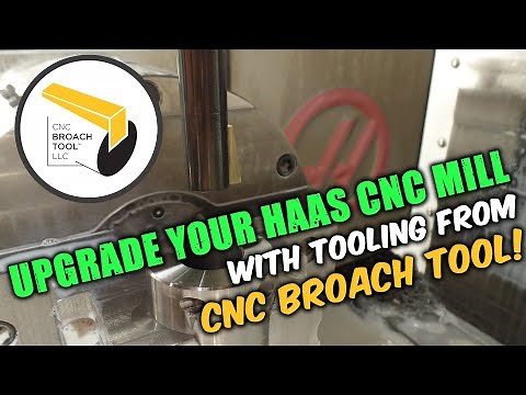 CNC Broaching on a Haas Mill with CNC BROACH TOOLS indexable CARBIDE Inserts