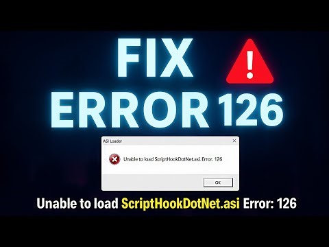 Unable to load ScriptHookDotNet Error 126 Fix | Fix GTA Error: 126 (Windows 10/11)