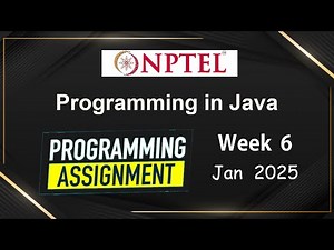 NPTEL Programming In Java Week 6 Programming Assignment Answers Solution | 2025 Jan | Swayam