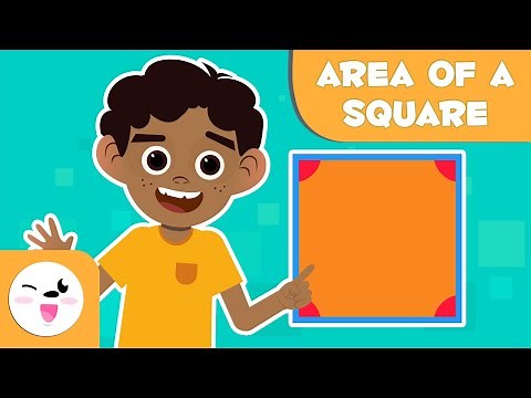 The Area of the Square - Math for Kids