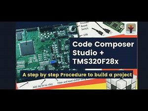 Getting start with Code Composer studio & TMS320x Processor | Debug and build the project using CCS