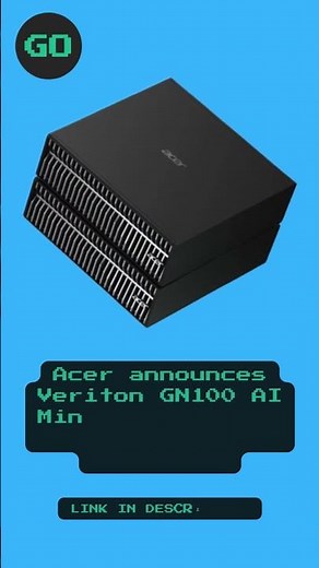 Acer announces Veriton GN100 AI Mini Workstation with Nvidia GB10 Superchip