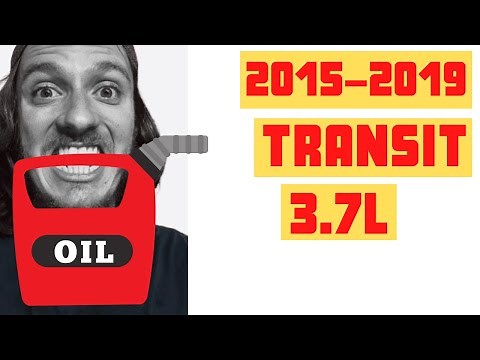 Ford Transit OIL CHANGE (2015-2019 3.7) 150/250/350/350HD