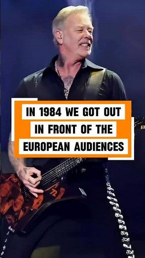 Lars ulrich: in 1984 we got out in front of the European audiences