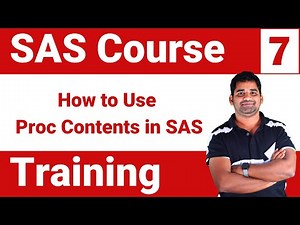 SAS Course Training : Module 7 - How to Use PROC CONTENTS in SAS for Data Insights