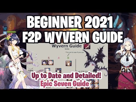 2022 UPDATED F2P WYVERN GUIDE - Best Wyvern Teams, Gear Suggestions, and Stats! - Epic Seven Guide